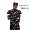 Da Recor - Kit Kitchã - Single